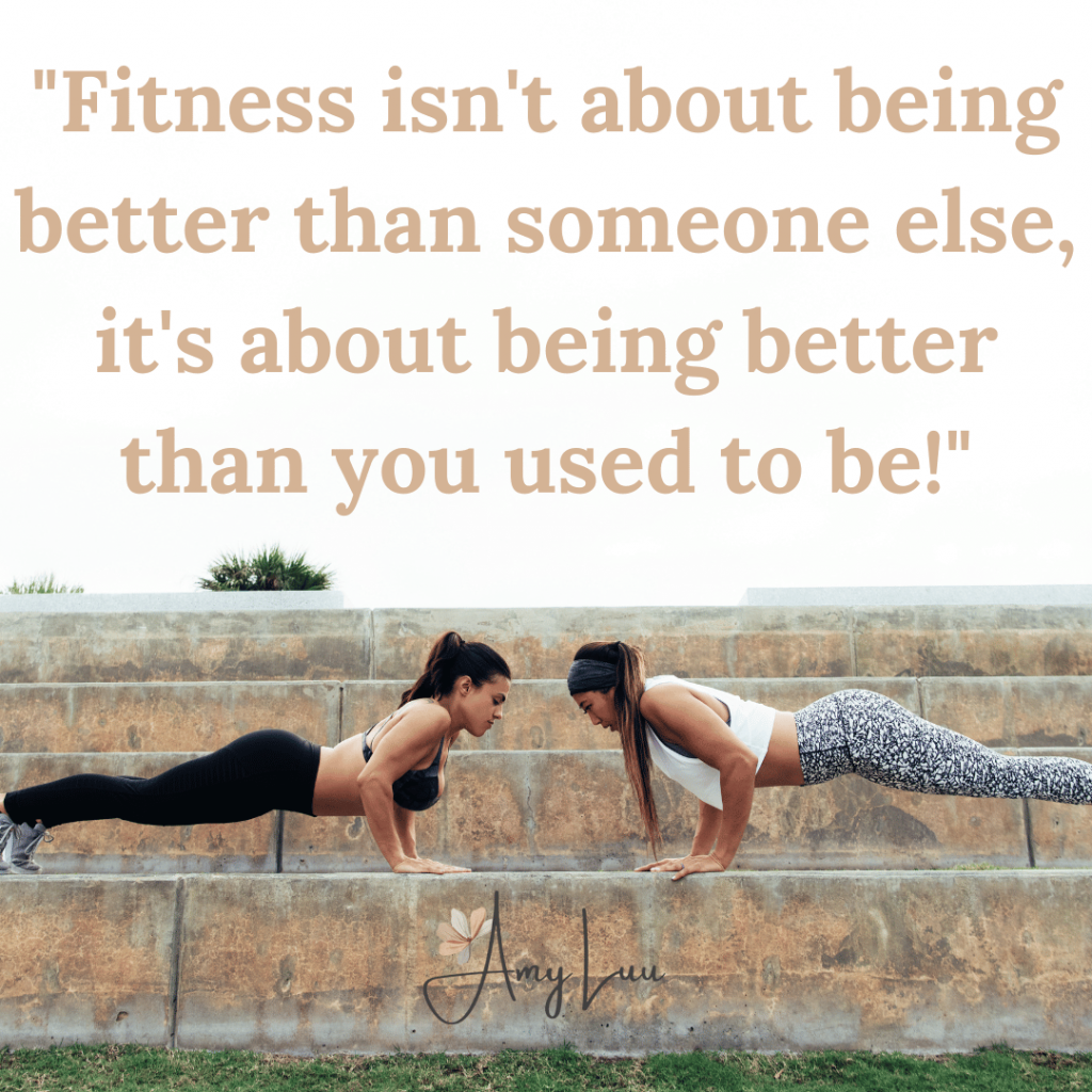 Fitness isnt about being better than someone else its about being better than you used to be 501 Best Workout Motivational Quotes For Women