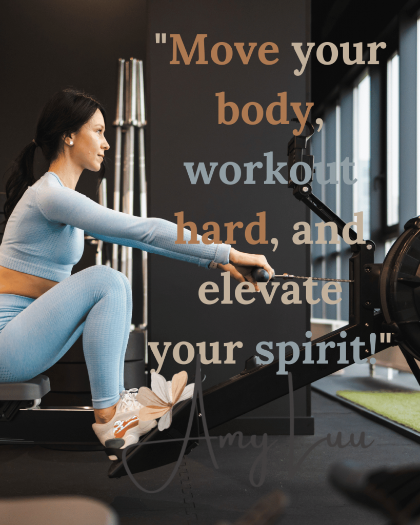 Move your body workout hard and elevate your spirit Amy Luu 501 Best Workout Motivational Quotes For Women